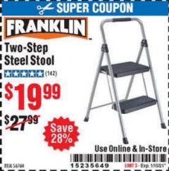 Harbor Freight Coupon FRANKLIN 2-STEP STEEL STOOL Lot No. 56760 Expired: 1/15/21 - $19.99