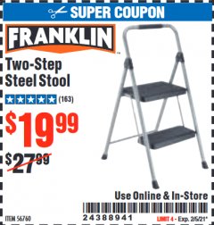 Harbor Freight Coupon FRANKLIN 2-STEP STEEL STOOL Lot No. 56760 Expired: 2/5/21 - $19.99