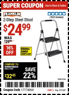 Harbor Freight Coupon FRANKLIN 2-STEP STEEL STOOL Lot No. 56760 Expired: 3/7/24 - $24.99