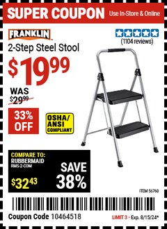 Harbor Freight Coupon FRANKLIN 2-STEP STEEL STOOL Lot No. 56760 Expired: 8/15/24 - $19.99