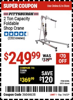 Harbor Freight Coupon PITTSBURGH 2 TON CAPACITY FOLDABLE SHOP CRANE Lot No. 58755 Expired: 7/4/22 - $249.99