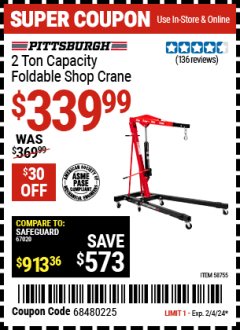 Harbor Freight Coupon PITTSBURGH 2 TON CAPACITY FOLDABLE SHOP CRANE Lot No. 58755 Expired: 2/4/24 - $339.99