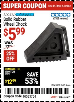 Harbor Freight Coupon HAUL-MASTER SOLID RUBBER WHEEL CHOCK Lot No. 69326/69853/56891/96479 Expired: 7/7/24 - $5.99