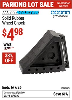 Harbor Freight Coupon HAUL-MASTER SOLID RUBBER WHEEL CHOCK Lot No. 69326/69853/56891/96479 Expired: 6/7/26 - $4.98