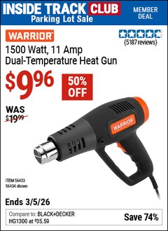 Harbor Freight ITC Coupon WARRIOR 1500 WATT, 11 AMP DUAL-TEMPERATURE HEAT GUN Lot No. 56434/56433 Expired: 3/5/26 - $9.96