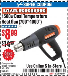 Harbor Freight Coupon WARRIOR 1500 WATT, 11 AMP DUAL-TEMPERATURE HEAT GUN Lot No. 56434/56433 Expired: 9/6/20 - $8.99