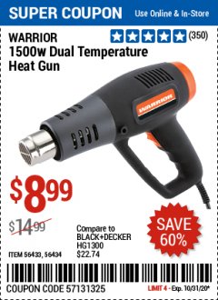 Harbor Freight Coupon WARRIOR 1500 WATT, 11 AMP DUAL-TEMPERATURE HEAT GUN Lot No. 56434/56433 Expired: 10/31/20 - $8.99
