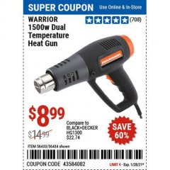 Harbor Freight Coupon WARRIOR 1500 WATT, 11 AMP DUAL-TEMPERATURE HEAT GUN Lot No. 56434/56433 Expired: 1/28/21 - $8.99