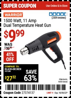 Harbor Freight Coupon WARRIOR 1500 WATT, 11 AMP DUAL-TEMPERATURE HEAT GUN Lot No. 56434/56433 Expired: 10/30/22 - $9.99