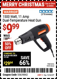Harbor Freight Coupon WARRIOR 1500 WATT, 11 AMP DUAL-TEMPERATURE HEAT GUN Lot No. 56434/56433 Expired: 12/24/23 - $9.99