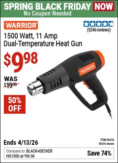 Harbor Freight Coupon WARRIOR 1500 WATT, 11 AMP DUAL-TEMPERATURE HEAT GUN Lot No. 56434/56433 Expired: 4/12/26 - $9.98