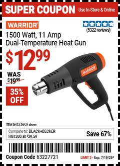 Harbor Freight Coupon WARRIOR 1500 WATT, 11 AMP DUAL-TEMPERATURE HEAT GUN Lot No. 56434/56433 Expired: 7/19/26 - $12.99