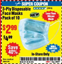 Harbor Freight Coupon 3-PLY DISPOSABLE FACE MASKS, 10-PACK Lot No. 57593/58065 Expired: 2/5/21 - $2.99