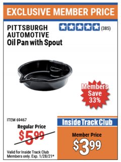 Harbor Freight ITC Coupon PITTSBURGH OIL PAN WITH SPOUT Lot No. 69467 Expired: 1/28/21 - $3.99