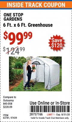Harbor Freight ITC Coupon ONE STOP GARDENS 6 FT. X 6 FT. GREENHOUSE Lot No. 63781 Expired: 8/31/20 - $99.99