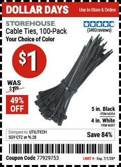 Harbor Freight Coupon STOREHOUSE CABLE TIES, 100-PACK Lot No. 60254/60257 EXPIRES: 7/1/26 - $1
