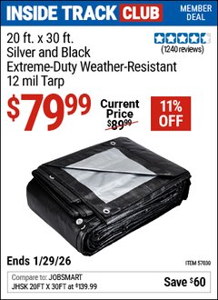 Harbor Freight ITC Coupon 20 FT. X 30 FT. SILVER AND BLACK EXTREME-DUTY WEATHER-RESISTANT 12 MIL TARP Lot No. 57030 Dates Valid: 12/31/69 - 1/29/26 - $79.99