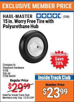 Harbor Freight ITC Coupon HAUL-MASTER 15 IN. WORRY-FREE TIRE WITH POLYURETHANE HUB Lot No. 96690/62640 Expired: 12/31/20 - $23.99
