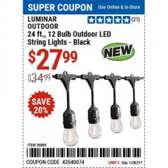 Harbor Freight Coupon LUMINAR OUTDOOR 24 FT. LED OUTDOOR STRING LIGHTS Lot No. 56869/70990 Expired: 1/29/21 - $27.99