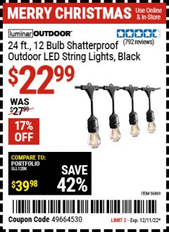 Harbor Freight Coupon LUMINAR OUTDOOR 24 FT. LED OUTDOOR STRING LIGHTS Lot No. 56869/70990 Expired: 12/11/22 - $22.99