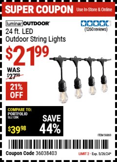 Harbor Freight Coupon LUMINAR OUTDOOR 24 FT. LED OUTDOOR STRING LIGHTS Lot No. 56869/70990 Expired: 5/26/24 - $21.99