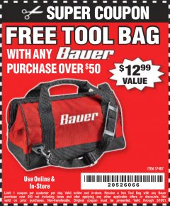 Harbor Freight FREE Coupon BAUER 16 IN. TOOL BAG WITH 6 POCKETS Lot No. 57487 Expired: 3/16/21 - FWP