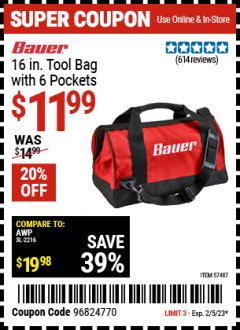 Harbor Freight Coupon BAUER 16 IN. TOOL BAG WITH 6 POCKETS Lot No. 57487 Expired: 2/5/23 - $11.99