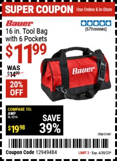 Harbor Freight Coupon BAUER 16 IN. TOOL BAG WITH 6 POCKETS Lot No. 57487 Expired: 4/30/23 - $11.99