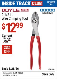 Harbor Freight Coupon DOYLE 9-1/2 IN. WIRE CRIMPING TOOL Lot No. 63989 Valid: 12/31/69 - 5/28/26 - $12.99
