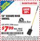 Harbor Freight ITC Coupon ONE STOP GARDENS 56 IN. SQUARE NOSE SHOVEL Lot No. 69791 Expired: 2/28/15 - $7.99