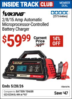 Harbor Freight Coupon VIKING 2/8/15 AMP AUTOMATIC MICROPROCESSOR-CONTROLLED BATTERY CHARGER Lot No. 56796 Valid: 12/31/69 - 5/28/26 - $59.99