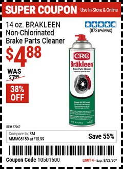Harbor Freight Coupon CRC 14 OZ. BRAKLEEN NON-CHLORINATED BRAKE PARTS CLEANER Lot No. 57267 Expired: 8/23/26 - $4.88