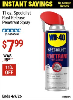 Harbor Freight Coupon WD-40 11 OZ. SPECIALIST RUST RELEASE PENETRANT SPRAY Lot No. 61475 EXPIRES: 4/9/26 - $7.99