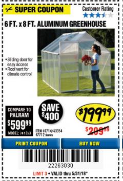 Harbor Freight Coupon ONE STOP GARDENS 6 FT. X 8 FT. GREENHOUSE Lot No. 47712/63354 Expired: 5/31/18 - $199.99