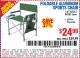 Harbor Freight Coupon FOLDABLE ALUMINUM SPORTS CHAIR Lot No. 62314/56719 Expired: 10/9/15 - $24.99