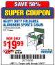Harbor Freight Coupon FOLDABLE ALUMINUM SPORTS CHAIR Lot No. 62314/56719 Expired: 7/24/17 - $19.99