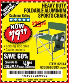 Harbor Freight Coupon FOLDABLE ALUMINUM SPORTS CHAIR Lot No. 62314/56719 Expired: 6/1/19 - $19.99