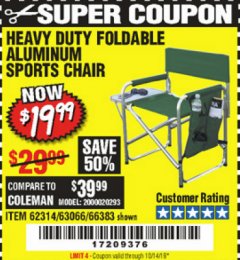Harbor Freight Coupon FOLDABLE ALUMINUM SPORTS CHAIR Lot No. 62314/56719 Expired: 10/14/19 - $19.99