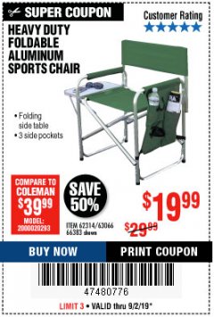 Harbor Freight Coupon FOLDABLE ALUMINUM SPORTS CHAIR Lot No. 62314/56719 Expired: 9/2/19 - $19.99
