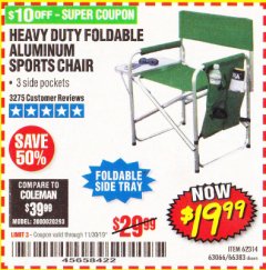 Harbor Freight Coupon FOLDABLE ALUMINUM SPORTS CHAIR Lot No. 62314/56719 Expired: 11/30/19 - $19.99