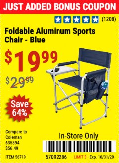 Harbor Freight Coupon FOLDABLE ALUMINUM SPORTS CHAIR Lot No. 62314/56719 Expired: 10/31/20 - $19.99