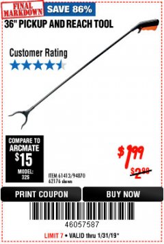 Harbor Freight Coupon 36 IN. PICKUP AND REACH TOOL Lot No. 61413 Expired: 1/31/19 - $1.99
