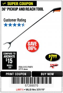 Harbor Freight Coupon 36 IN. PICKUP AND REACH TOOL Lot No. 61413 Expired: 3/31/19 - $1.99