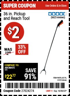 Harbor Freight Coupon 36 IN. PICKUP AND REACH TOOL Lot No. 61413 Expired: 10/30/22 - $2