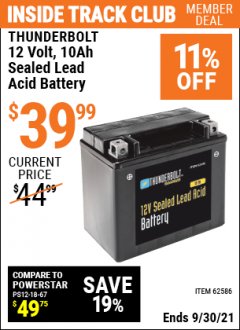 Harbor Freight ITC Coupon THUNDERBOLT MAGNUM 12V, 160 CCA AGM BATTERY Lot No. 62586 Expired: 9/30/21 - $39.99