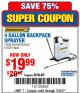 Harbor Freight Coupon GREENWOOD 4 GALLON BACKPACK SPRAYER Lot No. 63092/63036 Expired: 7/10/17 - $19.99