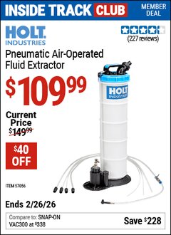 Harbor Freight ITC Coupon HOLT INDUSTRIES PNEUMATIC AIR OPERATED FLUID EXTRACTOR Lot No. 57056 Expired: 2/26/26 - $109.99