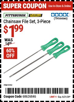 Harbor Freight Coupon PITTSBURGH CHAINSAW FILE SET, 3-PIECE Lot No. 91992 Expired: 6/21/26 - $1.99