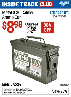 Harbor Freight ITC Coupon METAL 0.30 CALIBER AMMO CAN Lot No. 57767 Dates Valid: 12/31/69 - 7/2/26 - $8.98