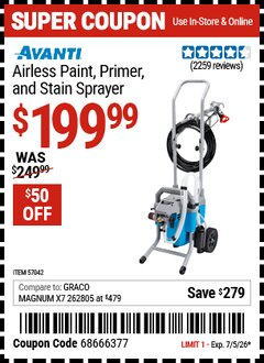Harbor Freight Coupon AVANTI AIRLESS PAINT, PRIMER, AND STAIN SPRAYER Lot No. 57042 Valid Thru: 7/5/26 - $199.99